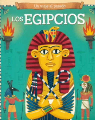 EGIPCIOS UN VIAJE AL PASADO