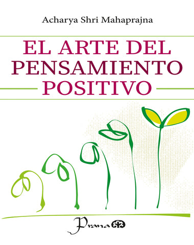 ARTE DEL PENSAMIENTO POSITIVO, EL