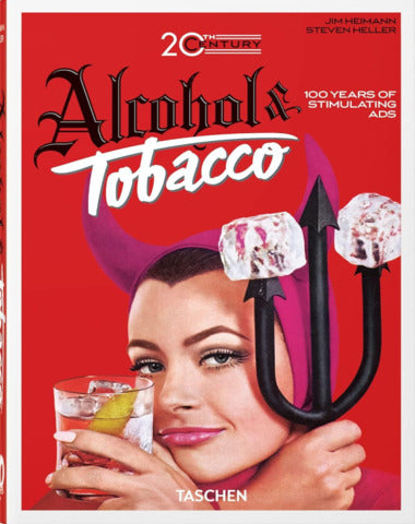 ALCOHOL Y TOBACCO 100 YEARS OF STIMULATI