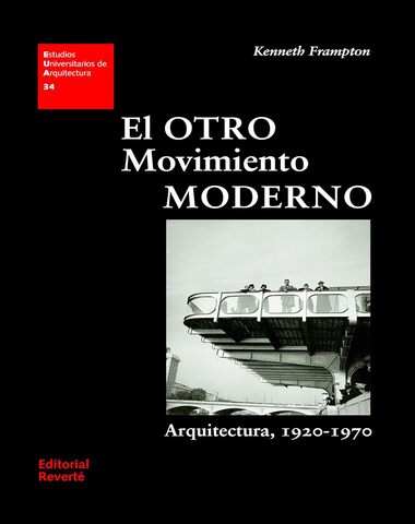 OTRO MOVIMIENTO MODERNO 1920 - 1970
