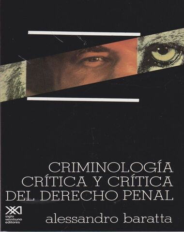 CRIMINOLOGIA CRITICA Y CRITICA DEL DEREC