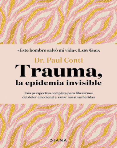 TRAUMA LA EPIDEMIA INVISIBLE