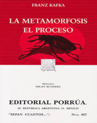 S/C 467 METAMORFOSIS / EL PROCESO