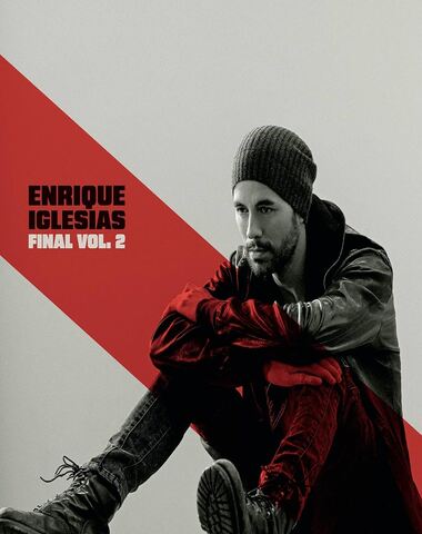 ENRIQUE IGLESIAS / FINAL VOL 2