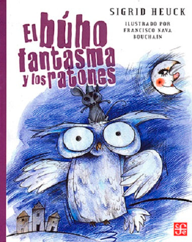BUHO FANTASMA Y LOS RATONES, EL