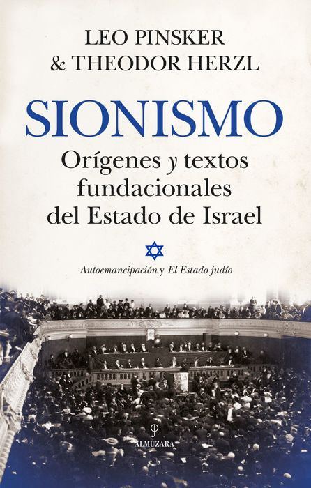 SIONISMO ORIGENES Y TEXTOS FUNDAMENTALES