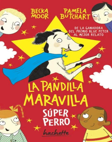 SUPER PERRO LA PANDILLA MARAVILLA