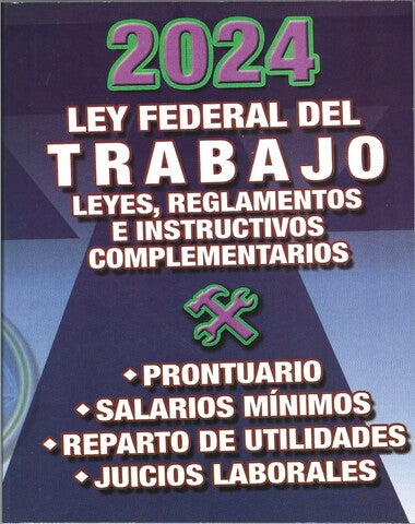 2024 LEY FEDERAL DEL TRABAJO