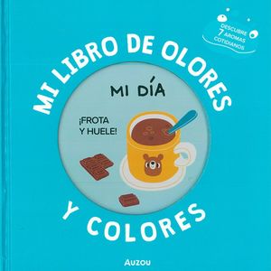 MI LIBRO DE OLORES Y COLORES