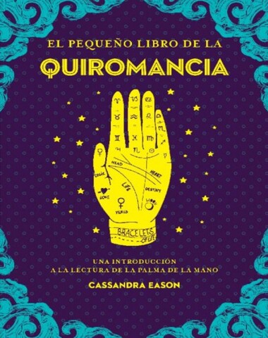 PEQUEÑO LIBRO DE LA QUIROMANCIA, EL