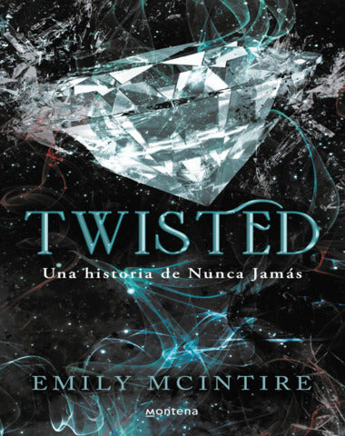 TWISTED UNA HISTORIA DE NUNCA JAMAS