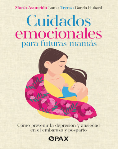 CUIDADOS EMOCIONALES PARA FUTURAS MAMAS