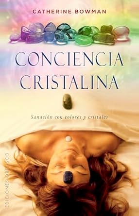 CONCIENCIA CRISTALINA
