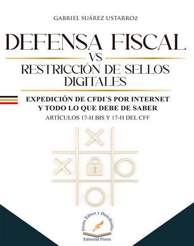 DEFENSA FISCAL VS RESTRICCION DE SELLOS