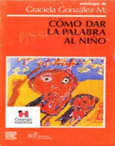 COMO DAR LA PALABRA AL NIÑO