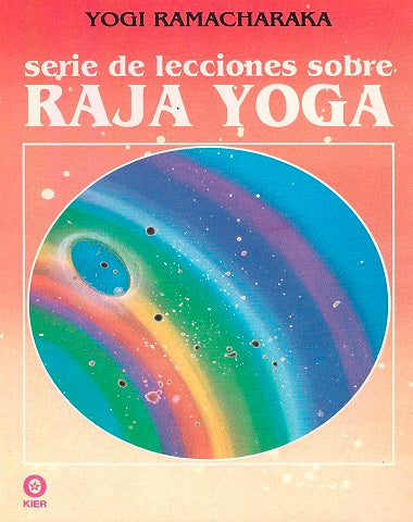 SERIE DE LECCIONES SOBRE RAJA YOGA