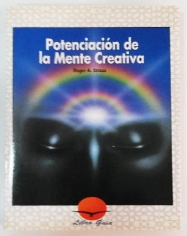 POTENCIACION DE LA MENTE CREATIVA