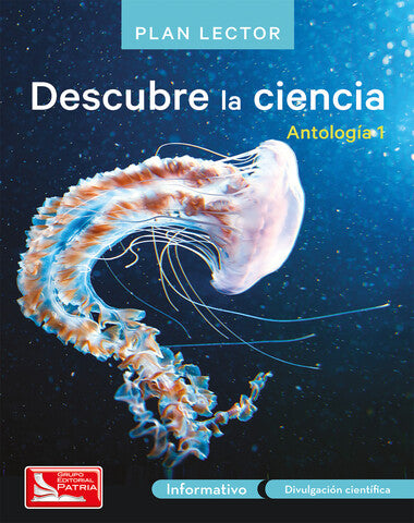 DESCUBRE LA CIENCIA ANTOLOGIA 1 SEC.