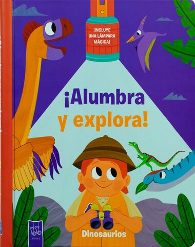 DINOSAURIOS ALUMBRA Y EXPLORA