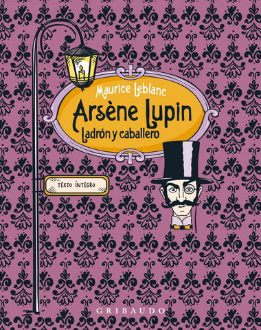 ARSENE LUPIN LADRON Y CABALLERO