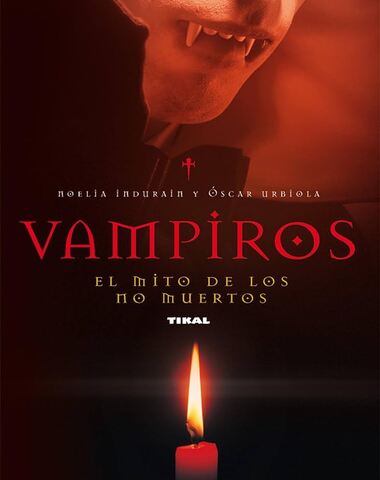 VAMPIROS EL MITO DE LOS NO MUERTOS