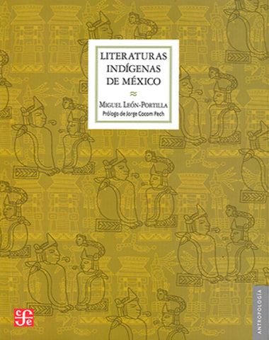 LITERATURAS INDIGENAS DE MEXICO