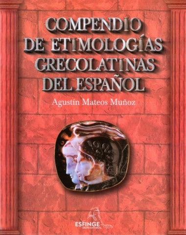 COMPENDIO DE ETIMOLOGIAS GRECOLATINAS