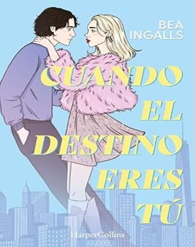 CUANDO EL DESTINO ERES TU