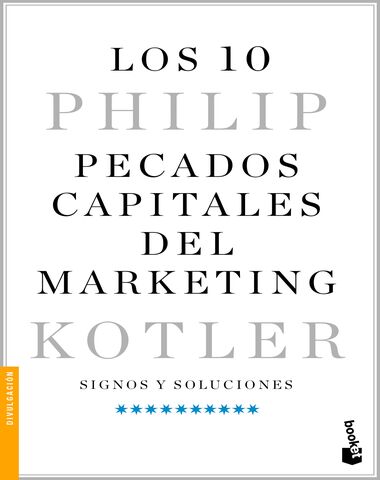 10 PECADOS CAPITALES DEL MARKETING, LOS