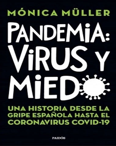 PANDEMIA: VIRUS Y MIEDO