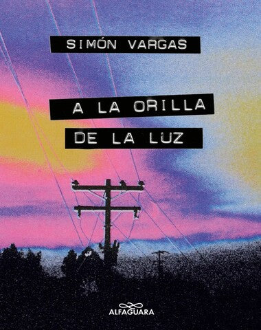 A LA ORILLA DE LA LUZ