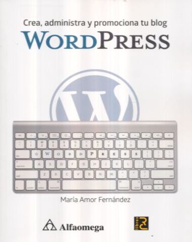 WORD PRESS CREA ADMINISTRA Y PROMOCIONA