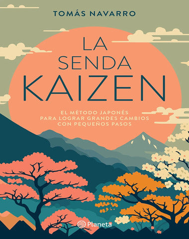 SENDA KAIZEN, LA