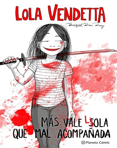 LOLA VENDETTA MAS VALE LOLA QUE MAL ACOM