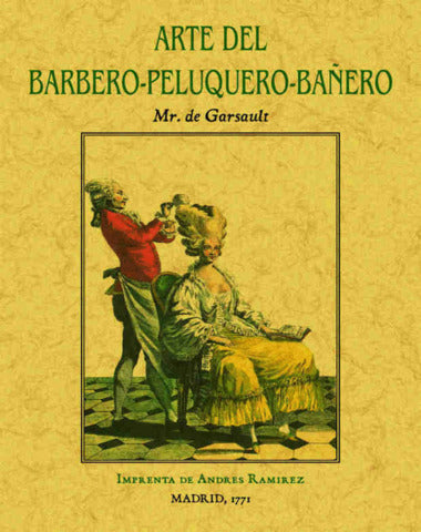 ARTE DEL BARBERO PELUQUERO BAÑERO
