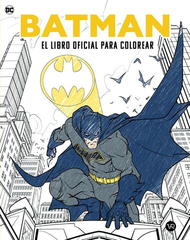 BATMAN EL LIBRO PARA COLOREAR