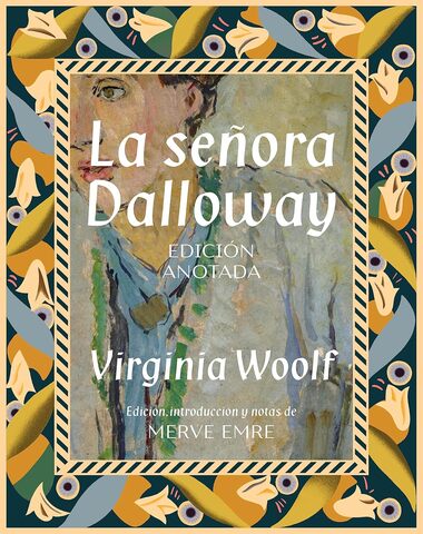 SEÑORA DALLOWAY ED ANOTADA, LA