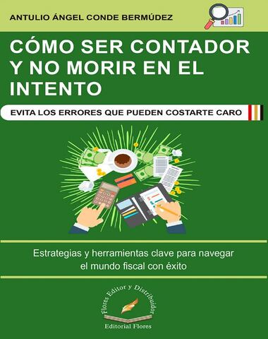 COMO SER CONTADOR Y NO MORIR EN EL INTEN