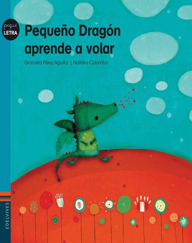 PEQUEÑO DRAGON APRENDE A VOLAR