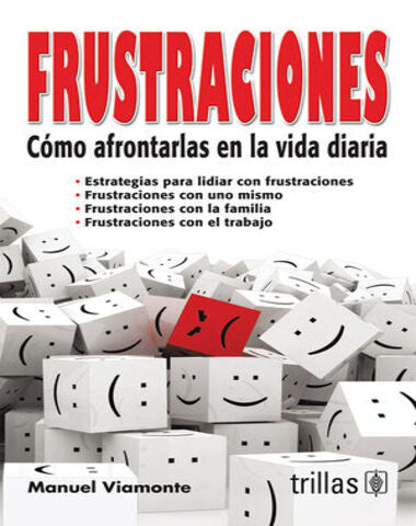 FRUSTRACIONES COMO AFRONTAR EN LA VIDA