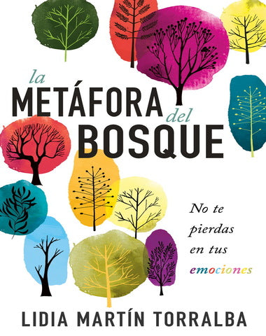 METAFORA DEL BOSQUE, LA