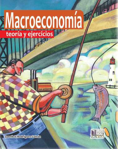 MACROECONOMIA TEORIA Y EJERCICIOS