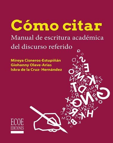 COMO CITAR MANUAL DE ESCRITURA ACADEMICA