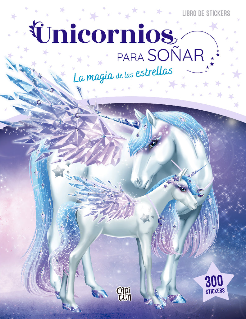MAGIA DE LAS ESTRELLAS UNICORNIOS, LA