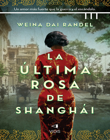 ULTIMA ROSA DE SHANGAI, LA