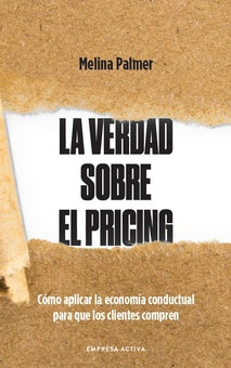 VERDAD SOBRE EL PRICING, LA