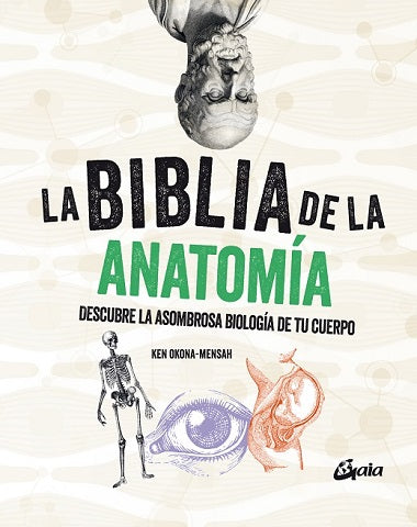 BIBLIA DE LA ANATOMIA, LA