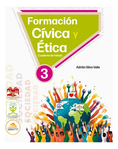 FORMACION CIVICA Y  ETICA 3° CUADERNO SE