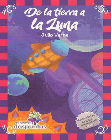 DE LA TIERRA A LA LUNA