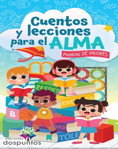 CUENTOS Y LECCIONES PARA EL ALMA MANUAL